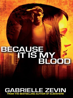 cover image of Because It Is My Blood